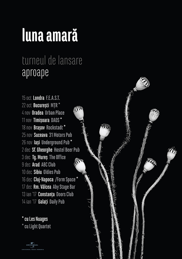 Luna Amară - Afiș concerte lansare albumul Aproape